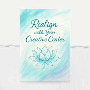 Realign With Your Creative Center Thumbnail